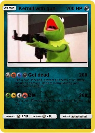 Pokémon Kermit With Gun Get Dead My Pokemon Card