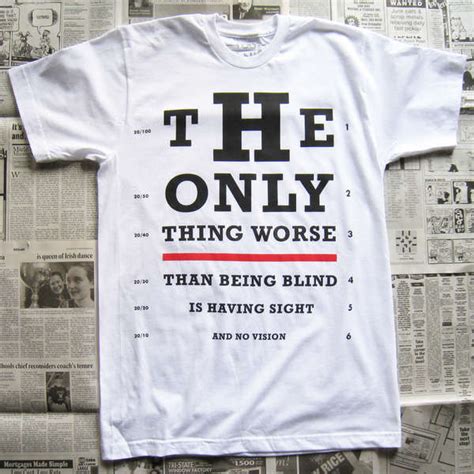 Inspirational Quotation Attire Vision Test Tshirt