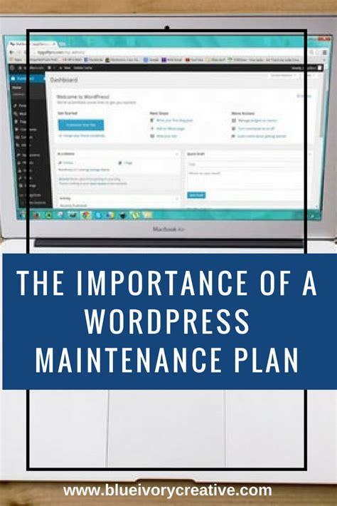 Importance Of A Wordpress Maintenance Plan How To Maintain Your Site