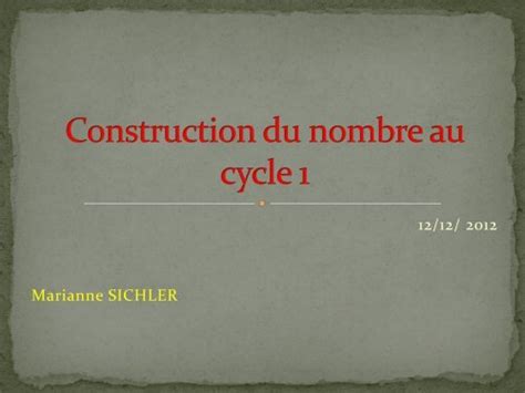 Construction Du Nombre Au Cycle 1