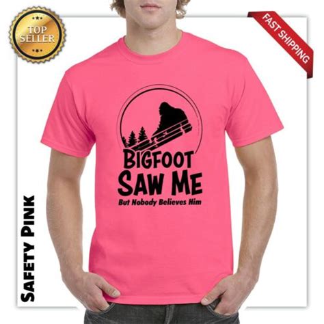 Bigfoot Saw Me But Nobody Believes Him T Shirt Funny Camping Hiking Shirts Ebay