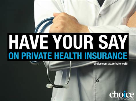 call for private health insurance public submissions choice campaigns community