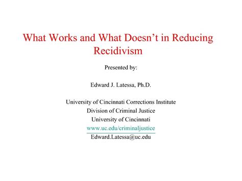 ppt what works and what doesn t in reducing recidivism powerpoint presentation id 294080