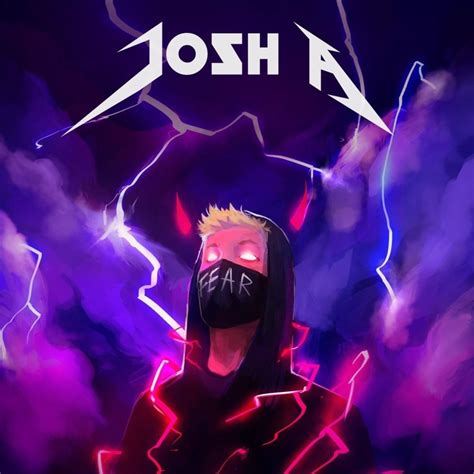 Josh A Fearless Lyrics And Tracklist Genius