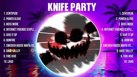 knife party mix top hits full album ️ full album ️ best 10 hits playlist youtube