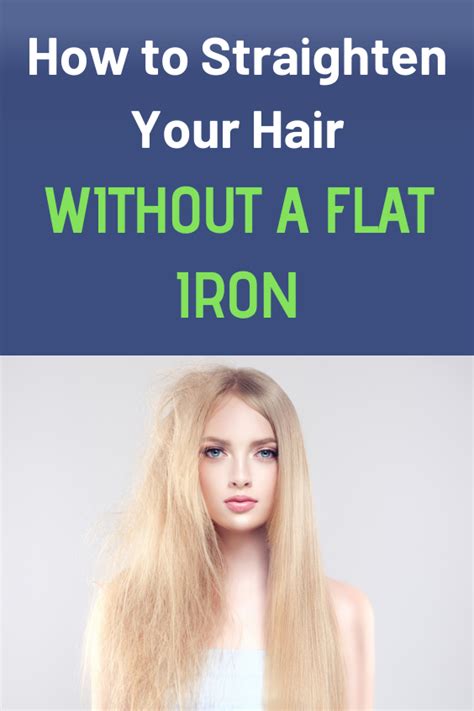 Straighten Hair Without Heat Straighten Iron Dry Curly Hair Wavy