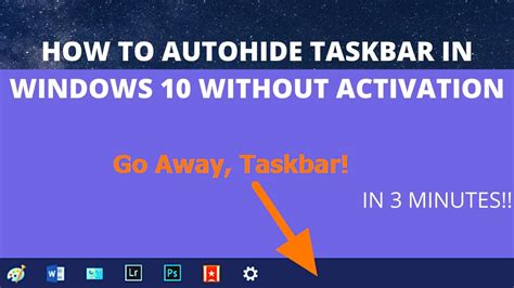 How To Auto Hide Taskbar In Windows 10 Without Activation Using