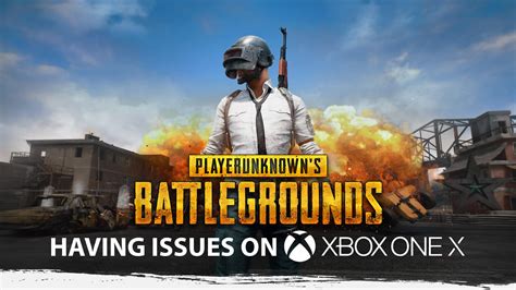 Pubg Having Issues On Xbox One Gameslaught