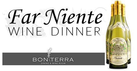 Select the nearest bonterra dining and wine room spot on the map and check out the official hours provided by their website. Bonterra - Far Niente Wine Dinner | Piedmont Culinary Guild