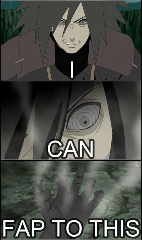 You Can Madara I Cant Fap To This Know Your Meme