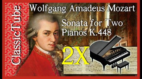 W A Mozart Sonata For Two Pianos K448 Youtube