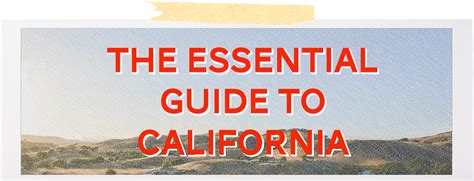 The Essential Guide To Eating California California Travel Guide