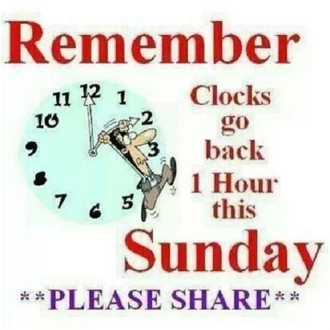 Remember Clocks Go Back On Sunday Quotes Clock Change Daylight Savings