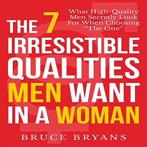 Amazon Co Jp The Irresistible Qualities Men Want In A Woman What High Quality Men Secretly