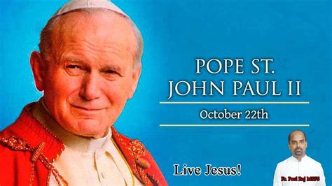 St John Paul Ii By Fr Paul Raj Msfs Youtube