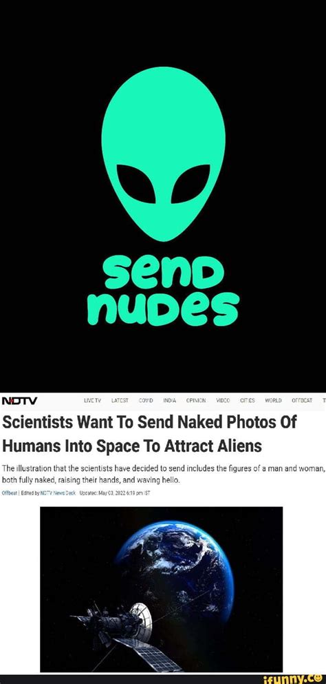 NOTV Seno Nuoes Scientists Want To Send Naked Photos Of Humans Into Space To Attract Aliens