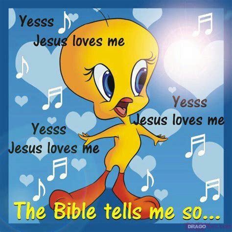 Tweety Bird Christian Tweety Bird Sings A Song Yes Jesus Loves Me