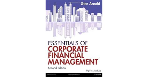 Essentials Of Corporate Financial Management By Glen Arnold