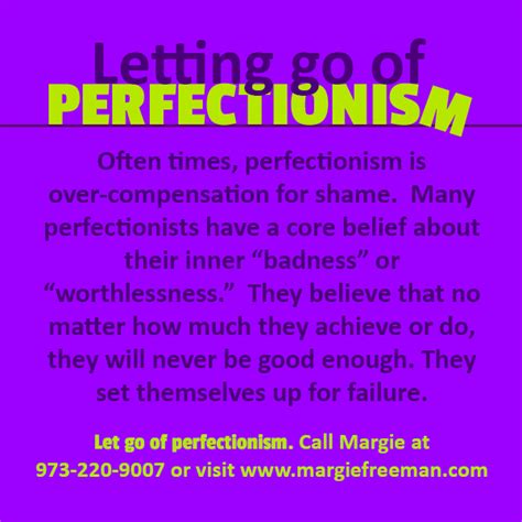 Letting Go Of Perfectionism By Margie Freeman Lcsw Nj