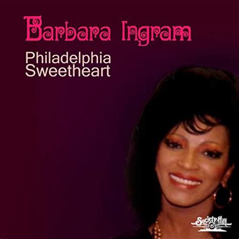 Barbara Ingram Philadelphia Sweetheart 2018 Cd Discogs