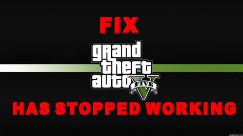 Gta V Has Stopped Working Fix Solucion Error 0xc0000005 Youtube