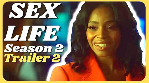 Sex Life Trailer 2 2023 Season 2 Sarah Shahi Netflix Series Youtube