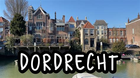 Dordrecht The Netherlands Youtube