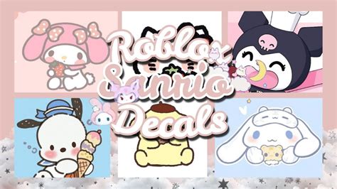 Roblox Bloxburg And Royale High ~ Cute Sanrio Decals Ids Youtube