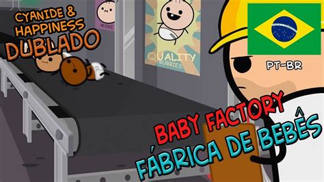 Fábrica De Bebês Baby Factory Cyanide And Happiness Dublado Youtube