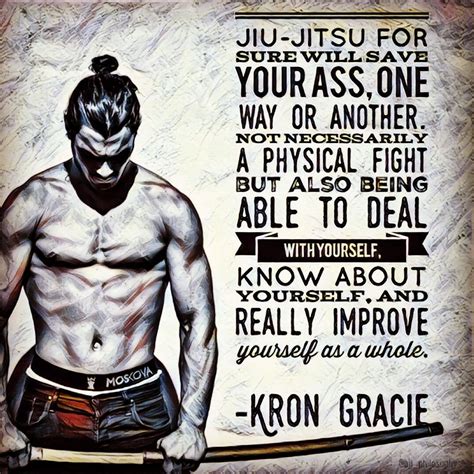 Kron Gracie Brazilian Jiu Jitsu Bjj Quotes Gracie Bjj Carlos Gracie