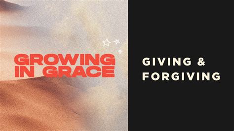 Giving And Forgiving Pearsons Ministries International