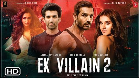 Ek Villain 2 Film Poster Bollywood Film Trailer Review Song