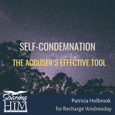 Self Condemnation The Accusers Effective Tool Recharge Wednesday