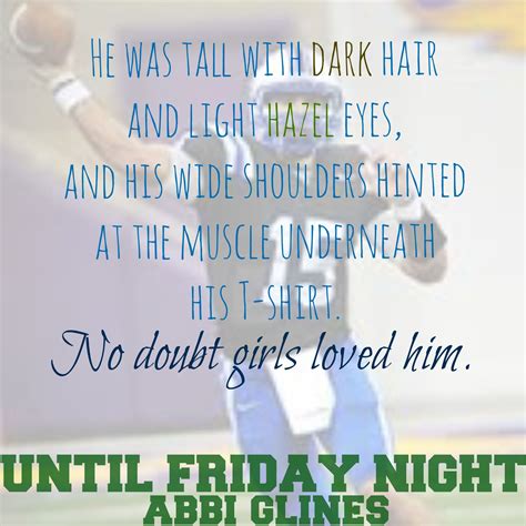 Brady Quote Until Friday Night By Abbi Glines Graphic Made By