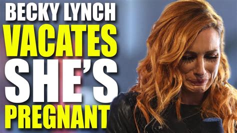 Becky Lynch Is Pregnant Vacates Title On Wwe Raw Wrestling News Youtube