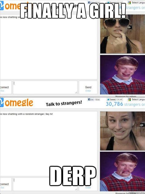 bad luck omegle memes quickmeme