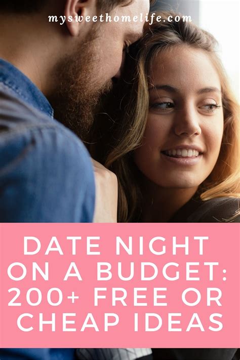 Want To Do Date Night But Have A Budget Here S Over 200 Ideas For Date Nights That Are Free Or