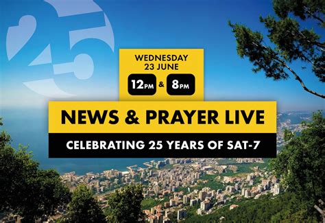 Upcoming News And Prayer Live Events Sat 7 Uk