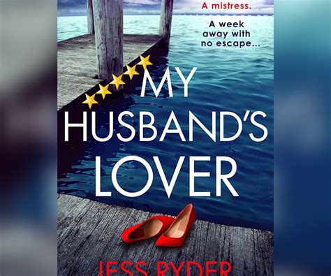 Bookreview My Husbands Lover By Jess Ryder