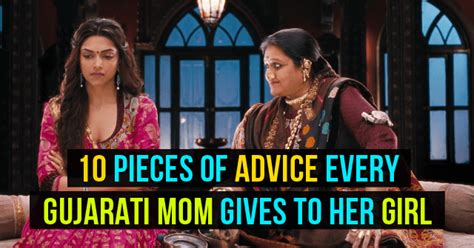 10 Pieces Of Advice Every Gujarati Mom Gives To Her Girl Garvi Gujarati