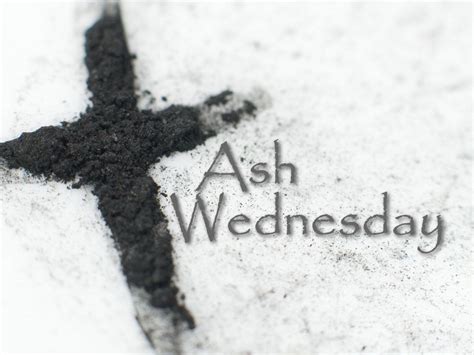 Ash Wednesday | Ash wednesday, Ash wednesday images, Ash wednesday quotes