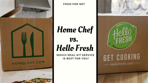 Home Chef Vs Hello Fresh How Different Are They Really Food For Net