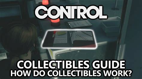 Control Collectibles Guide How The Collectibles System Works In