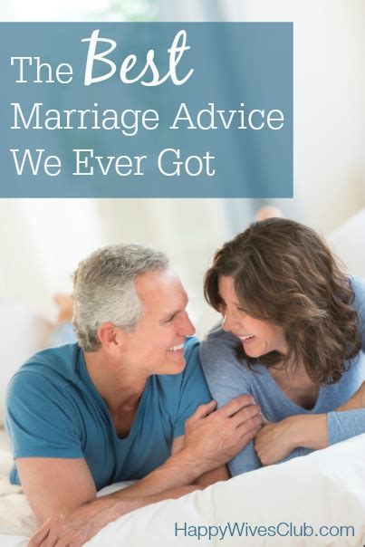 The Best Marriage Advice We Ever Got Happy Wives Club