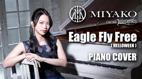 Miyako From Lovebites Eagle Fly Free Helloween Piano Cover