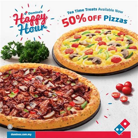 Domino pizza has more than 200 outlets across malaysia. Domino's Pizza Tea Time Treats Happy Hour 50% OFF Pizzas ...