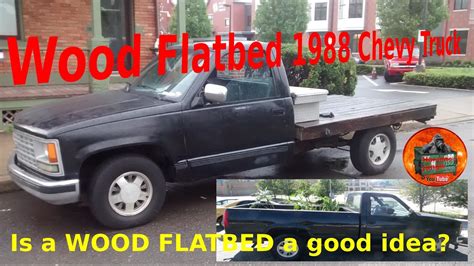 You buy something, that is meant to be a home away from home. Wood Flatbed how long do they last. DIY flatbed 1988 Chevy truck - YouTube