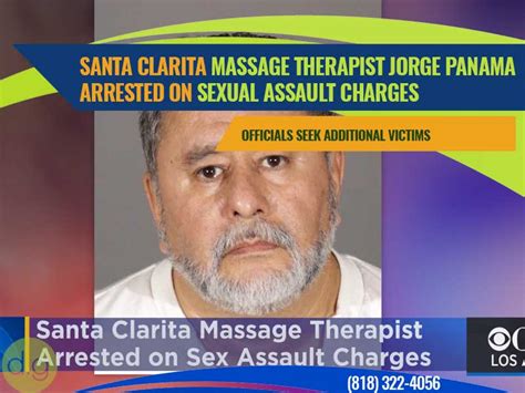 santa clarita massage therapist jorge panama arrested on sexual assault charges officials seek
