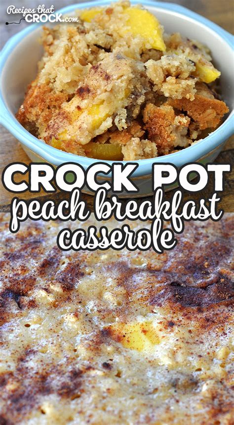 This slow cooker breakfast casserole is just like a regular breakfast casserole with eggs, hash browns, red and green peppers, bacon and cheese. Crock Pot Peach Breakfast Casserole - Recipes That Crock!