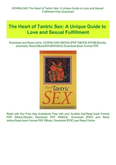 Download The Heart Of Tantric Sex A Unique Guide To Love And Sexual